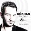 Gökhan Bölükçü - Senin Gibisi - EP